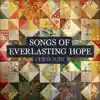 Chris Juby - Songs of Everlasting Hope - EP